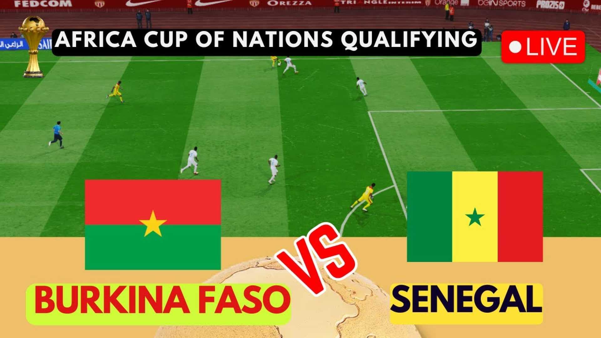 Burkina Faso Vs Senegal Afcon Qualifier Match