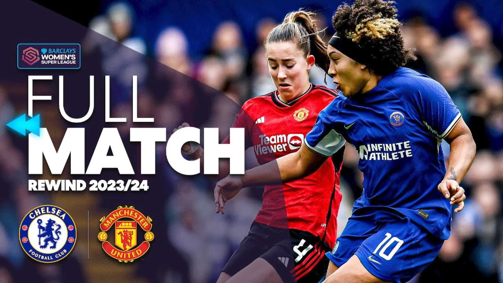 Chelsea Women Vs Manchester United Women Wsl Match