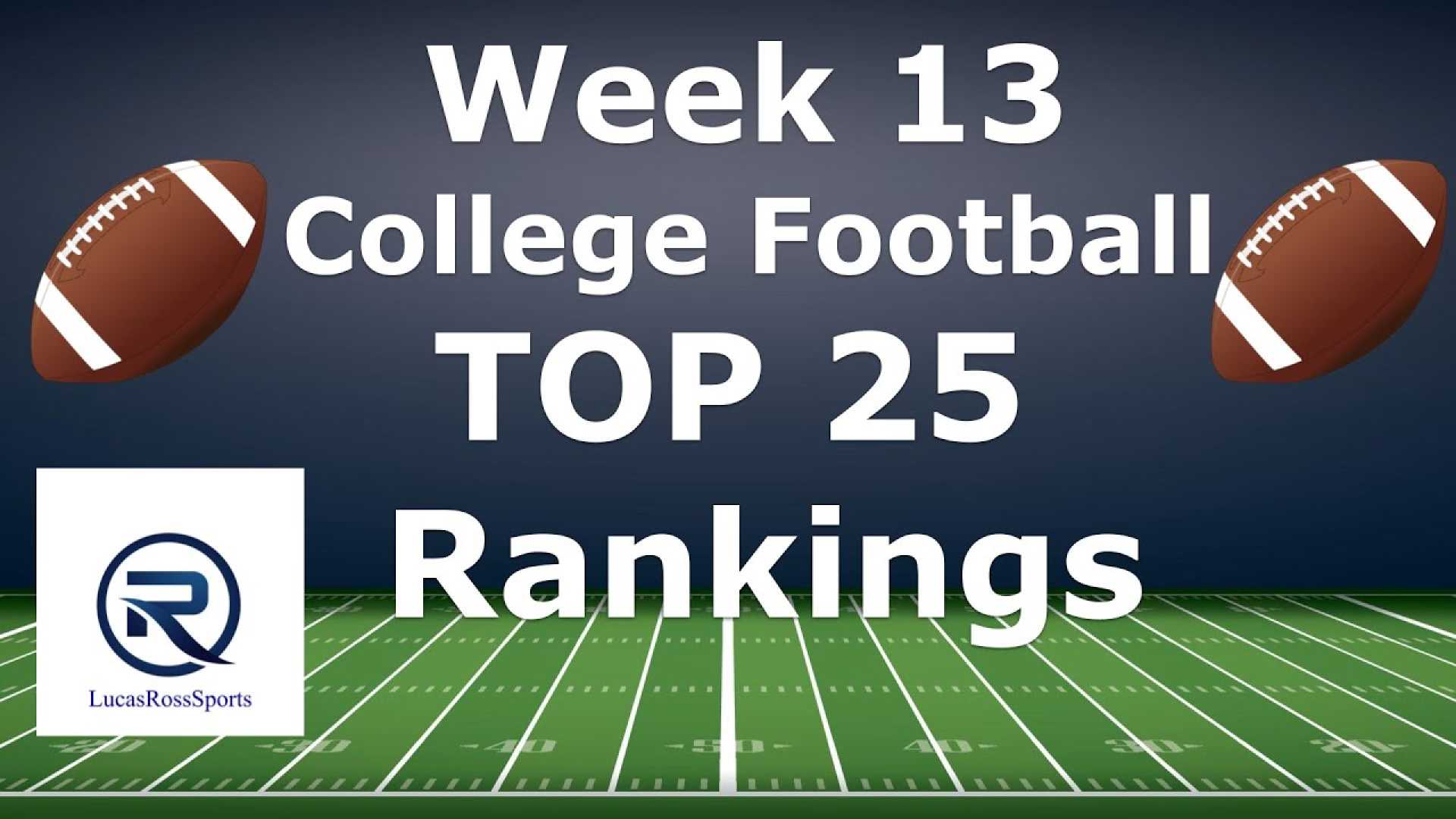 College Football Top 25 Rankings Week 13