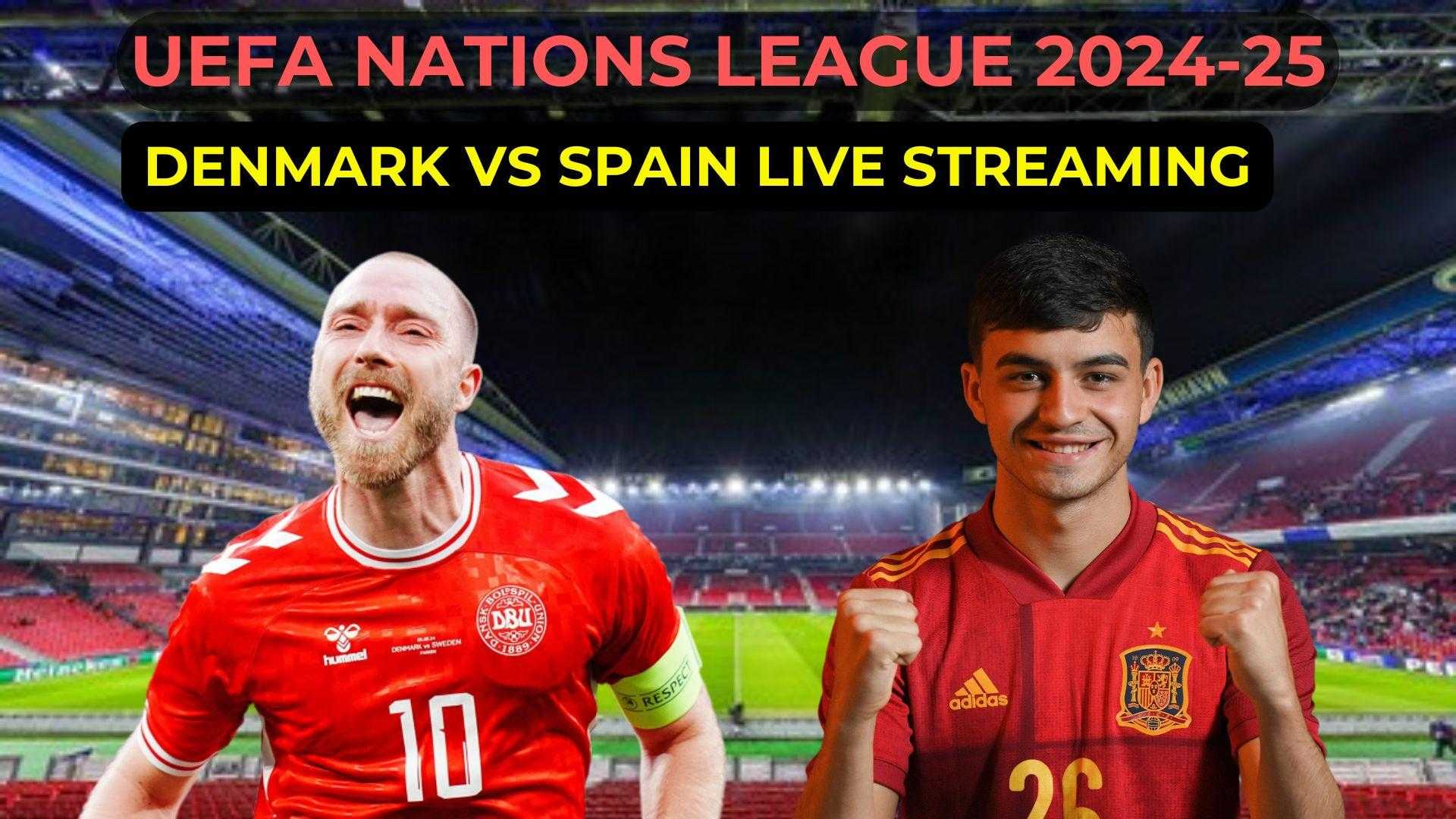 Denmark Vs Spain Uefa Nations League Match