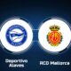 Deportivo Alavés Vs Rcd Mallorca Laliga Match