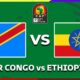 Dr Congo Vs Ethiopia Africa Cup Of Nations 2025 Qualifiers