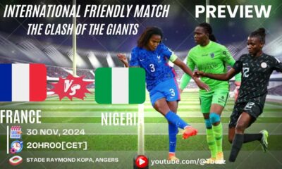 France Vs Nigeria Women's Soccer Match November 30 2024