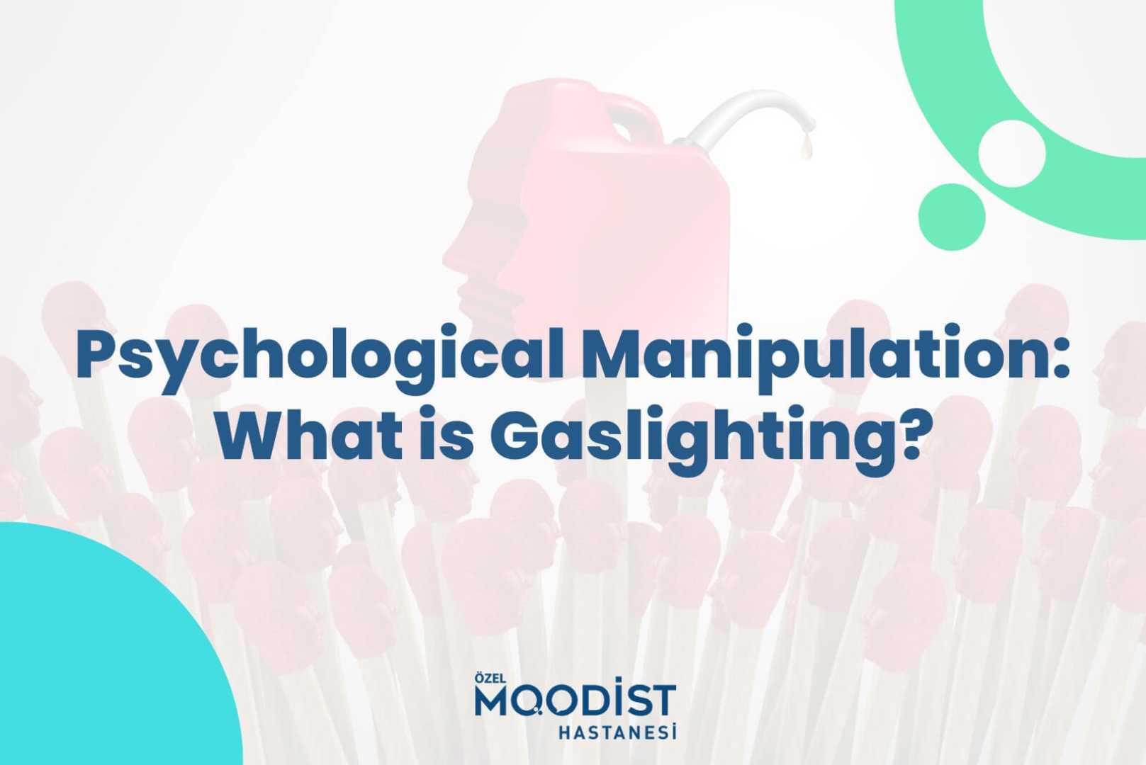 Gaslighting Psychological Manipulation