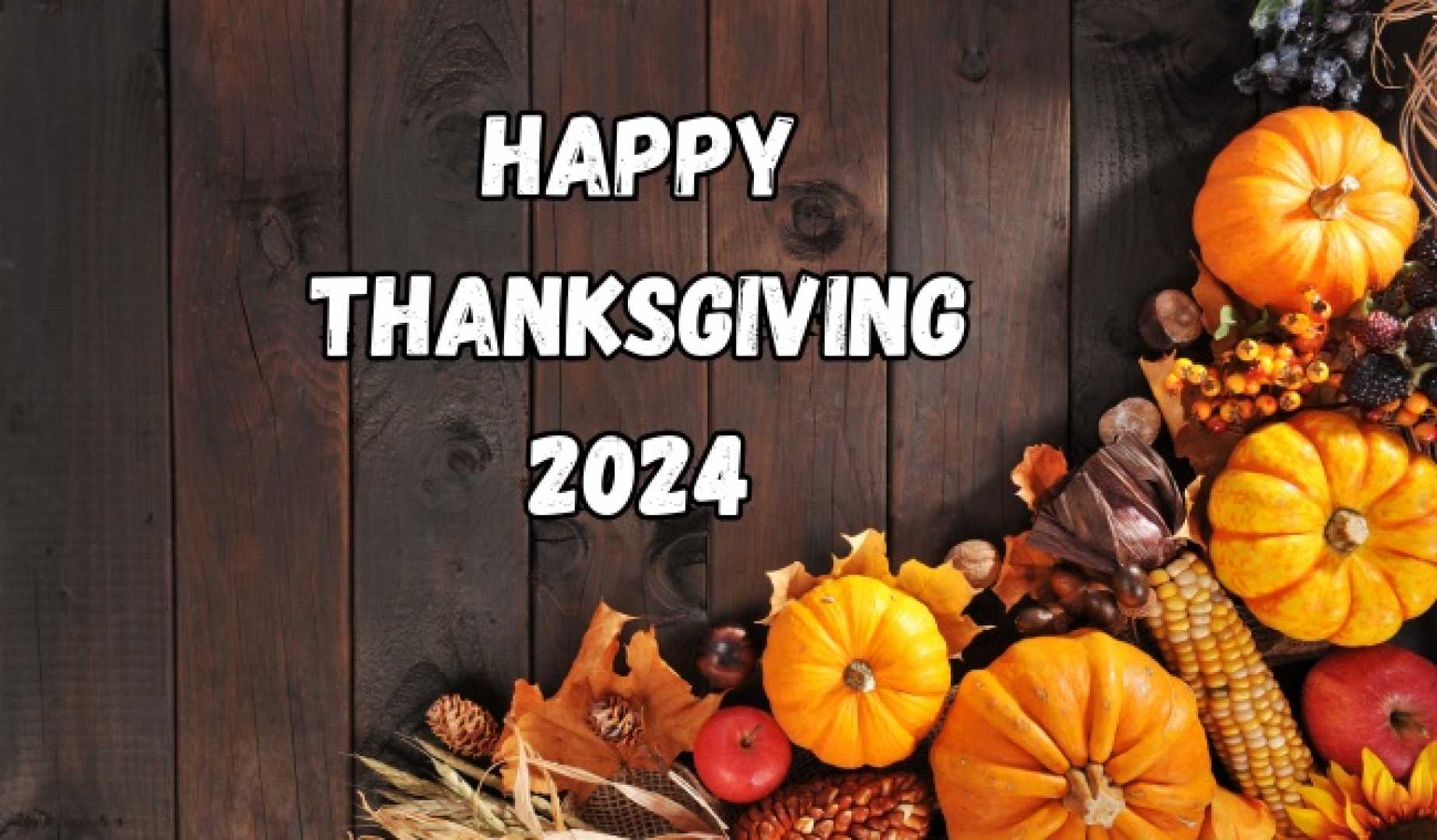 Happy Thanksgiving 2024 Celebrations