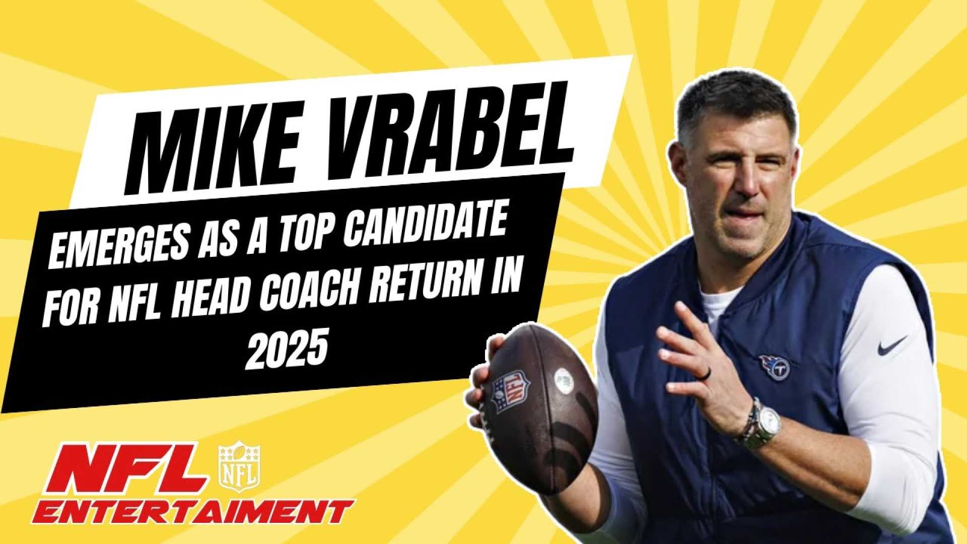 Mike Vrabel Nfl Coaching Candidate 2025