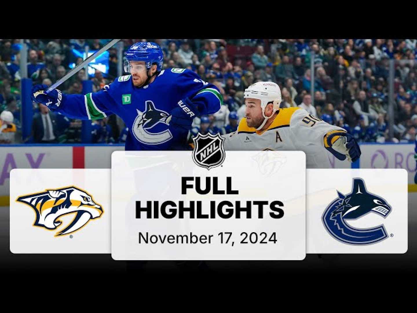 Nashville Predators Vs Vancouver Canucks November 17 2024 Highlights