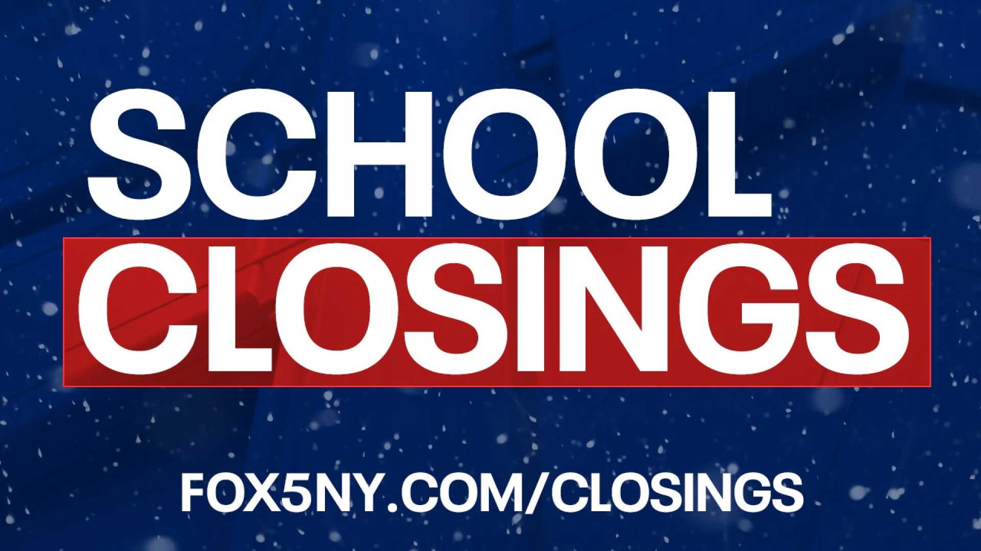 New Jersey School Closings Due To Weather