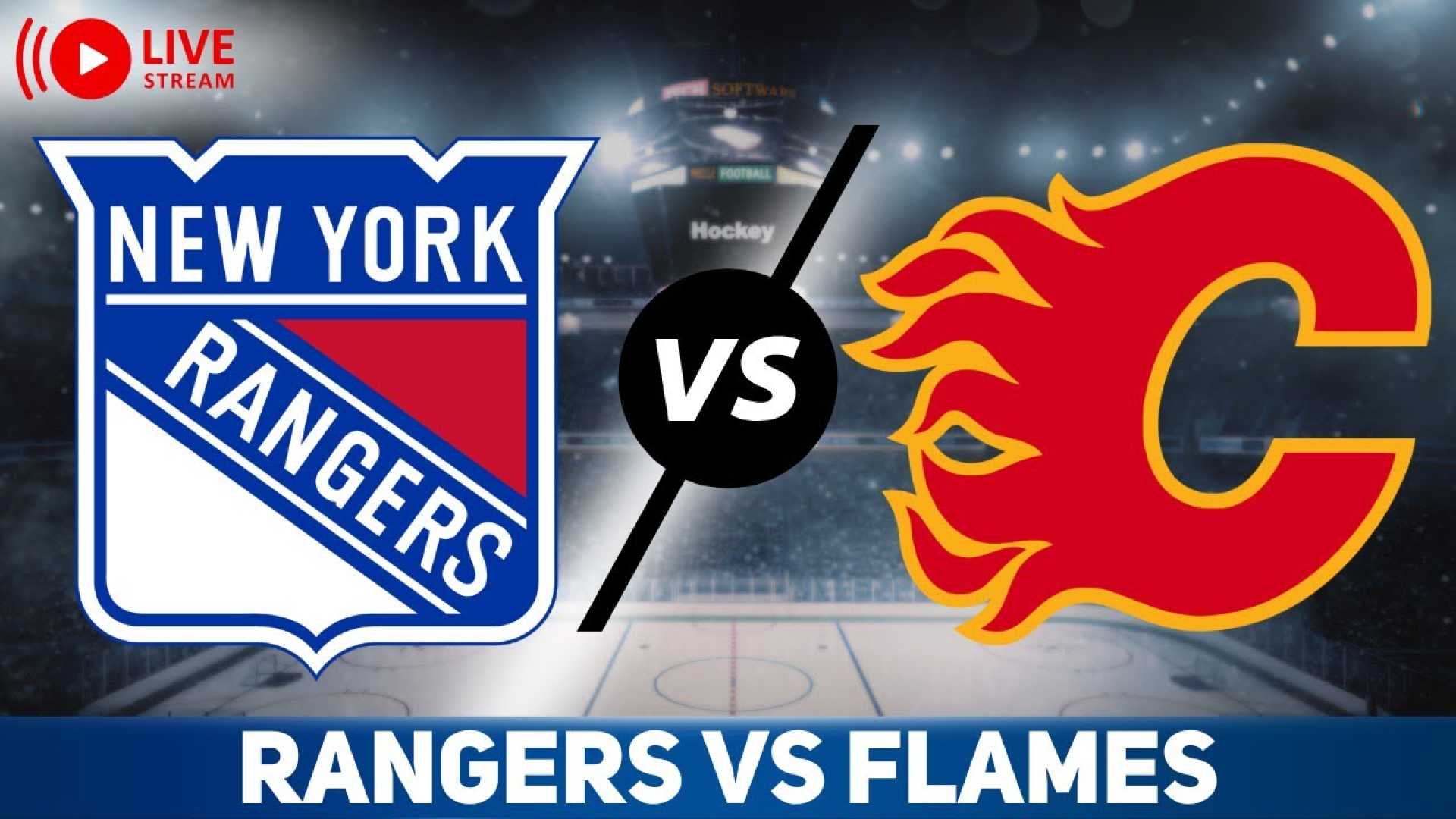 New York Rangers Vs Calgary Flames Hockey Game