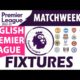 Premier League Week 10 Fixtures