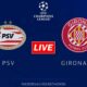 Psv Eindhoven Vs Girona Fc Champions League Match