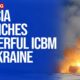 Russia Launches Icbm At Ukraine