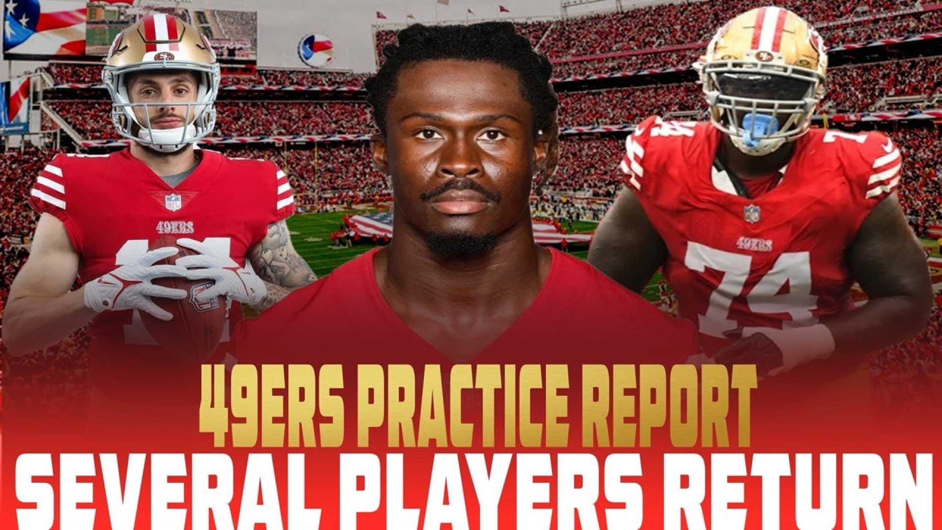 San Francisco 49ers Players Returning To Practice