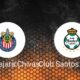 Santos Laguna Vs Guadalajara Liga Mx Match