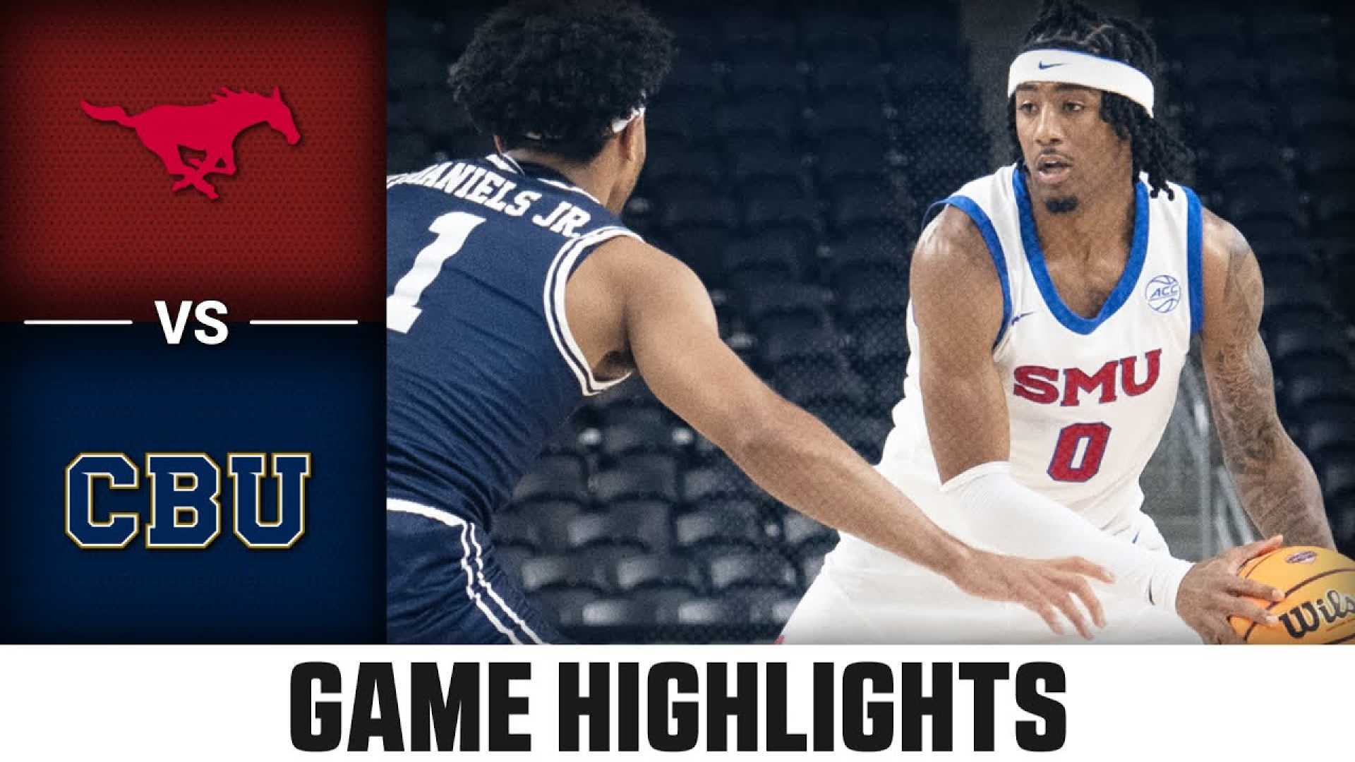 Smu Mustangs Vs Cal Baptist Basketball Game Highlights