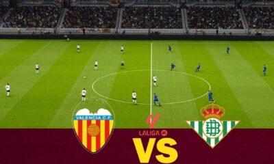 Valencia Cf Vs Real Betis Laliga Match