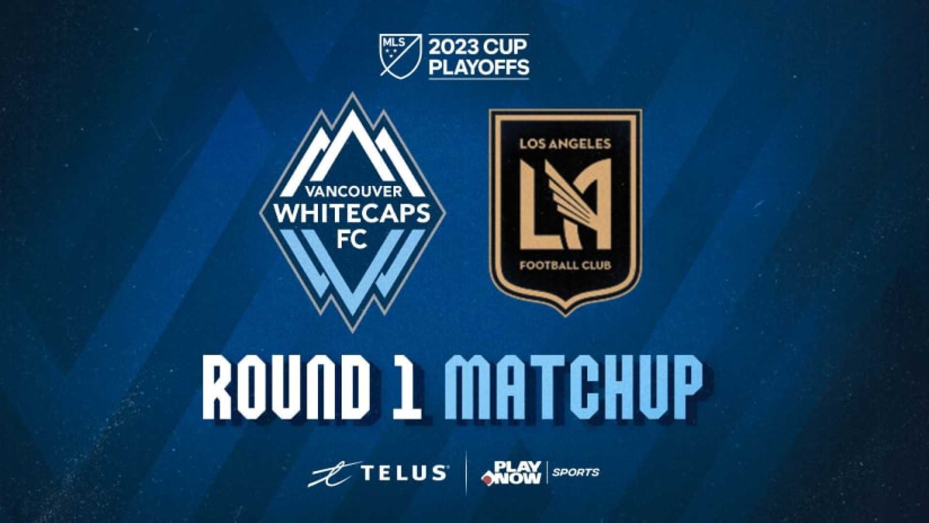 Vancouver Whitecaps Vs Lafc Mls Playoffs