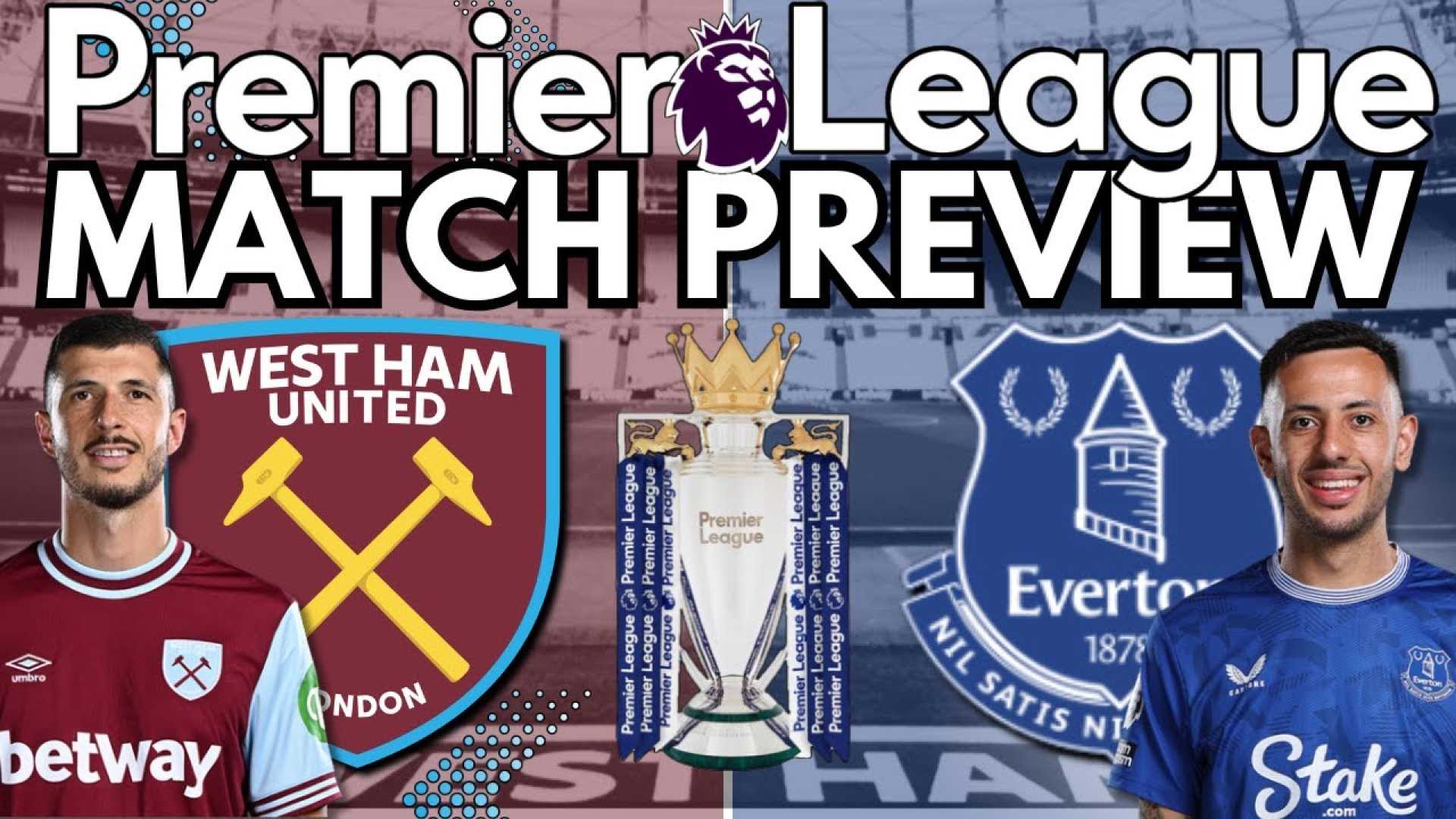 West Ham Vs Everton Premier League Match