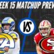 49ers Vs Rams Week 15 Matchup