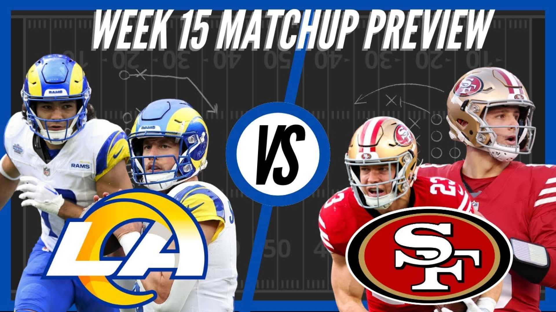 49ers Vs Rams Week 15 Matchup