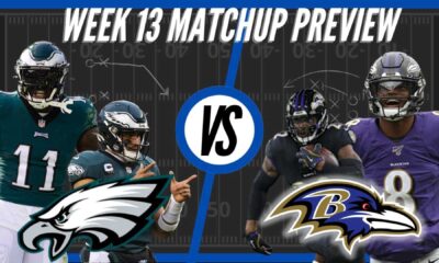 Eagles Vs Ravens Week 13 Preview