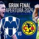 Monterrey Vs Club América Apertura 2024 Final