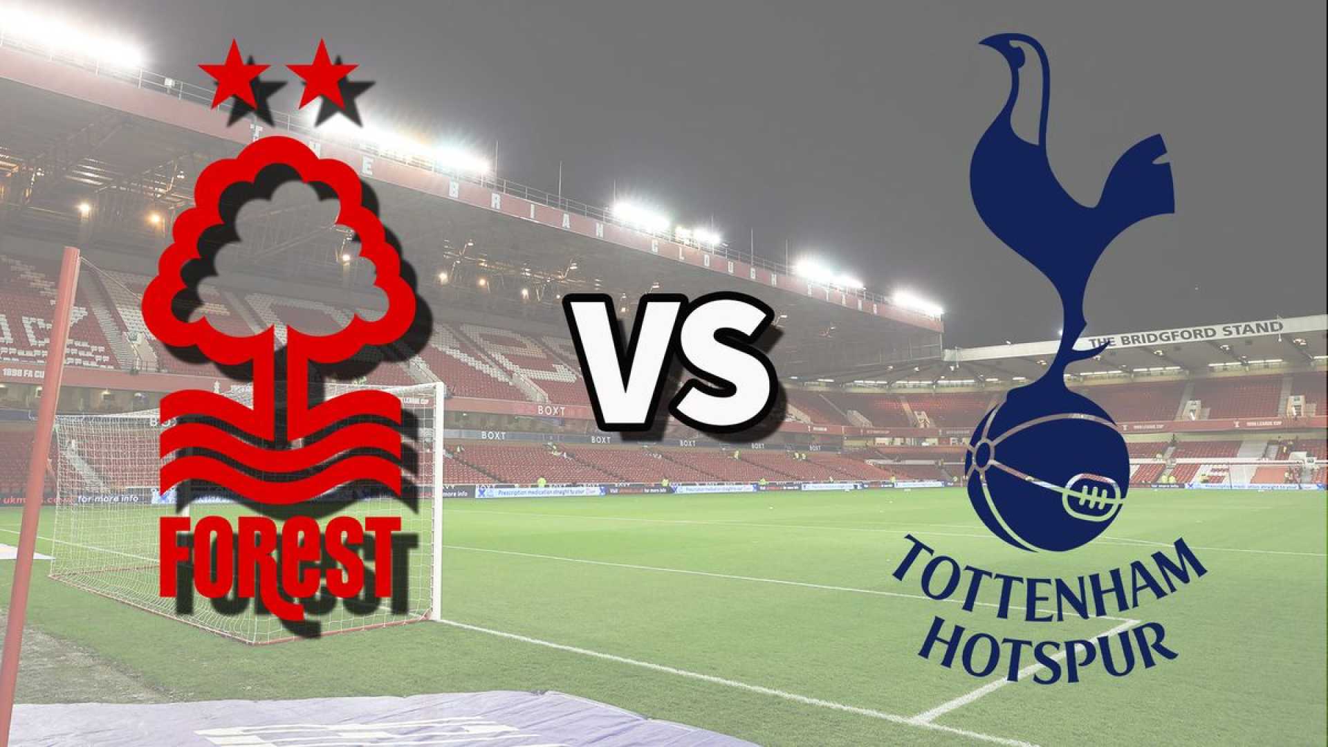 Nottingham Forest Vs Tottenham Live Stream