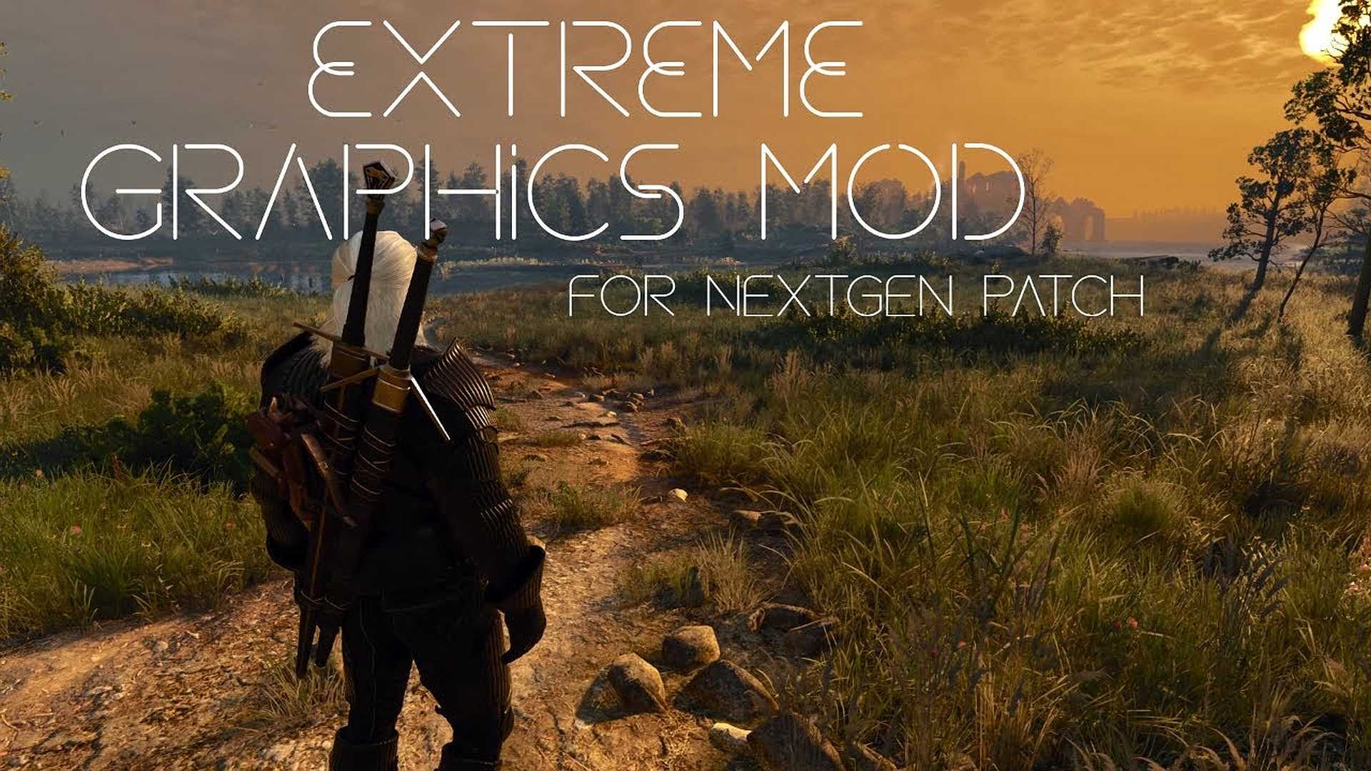 The Witcher 3 Nextgen Mod Visuals