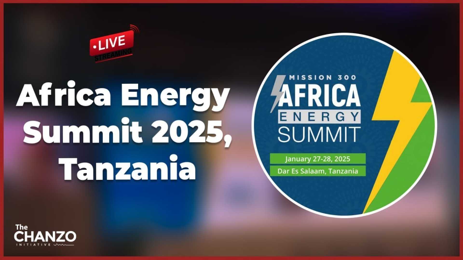 African Energy Summit Dar Es Salaam 2025