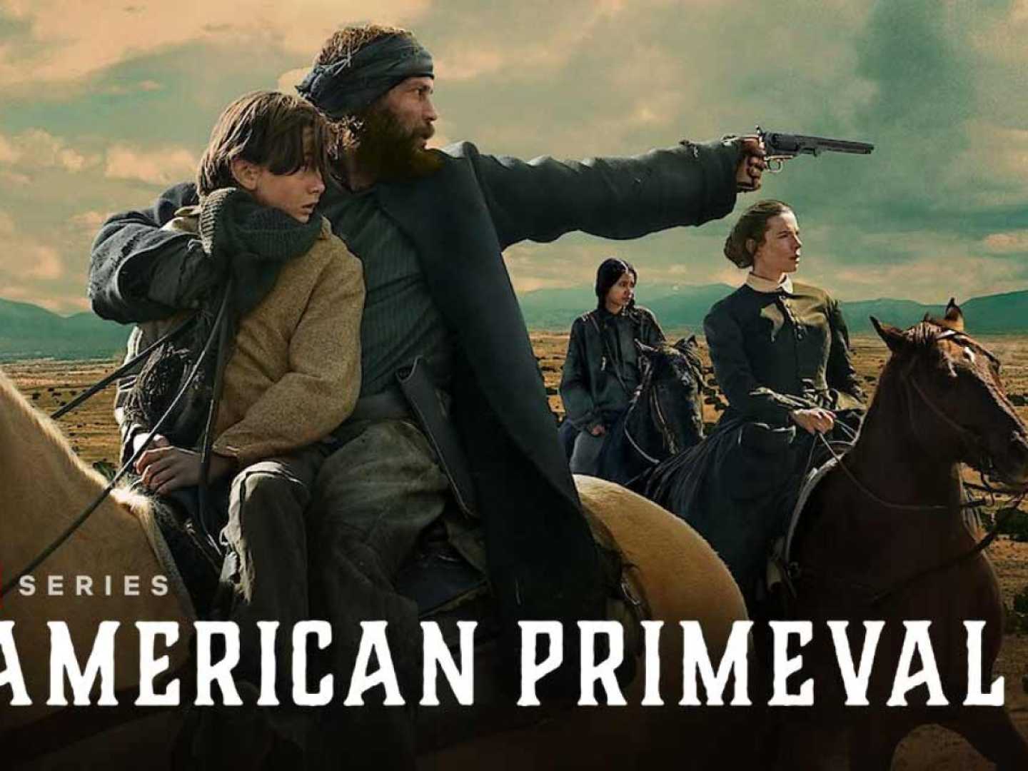 American Primeval Netflix 2025 Western Series