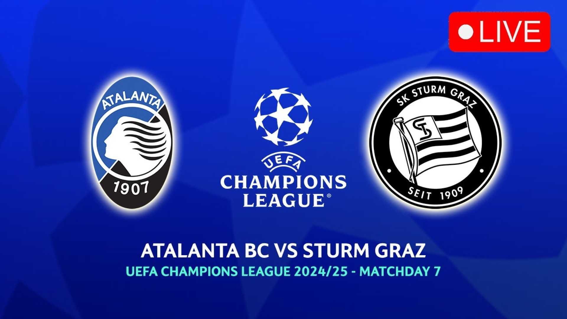 Atalanta Vs Sturm Graz Champions League 2025