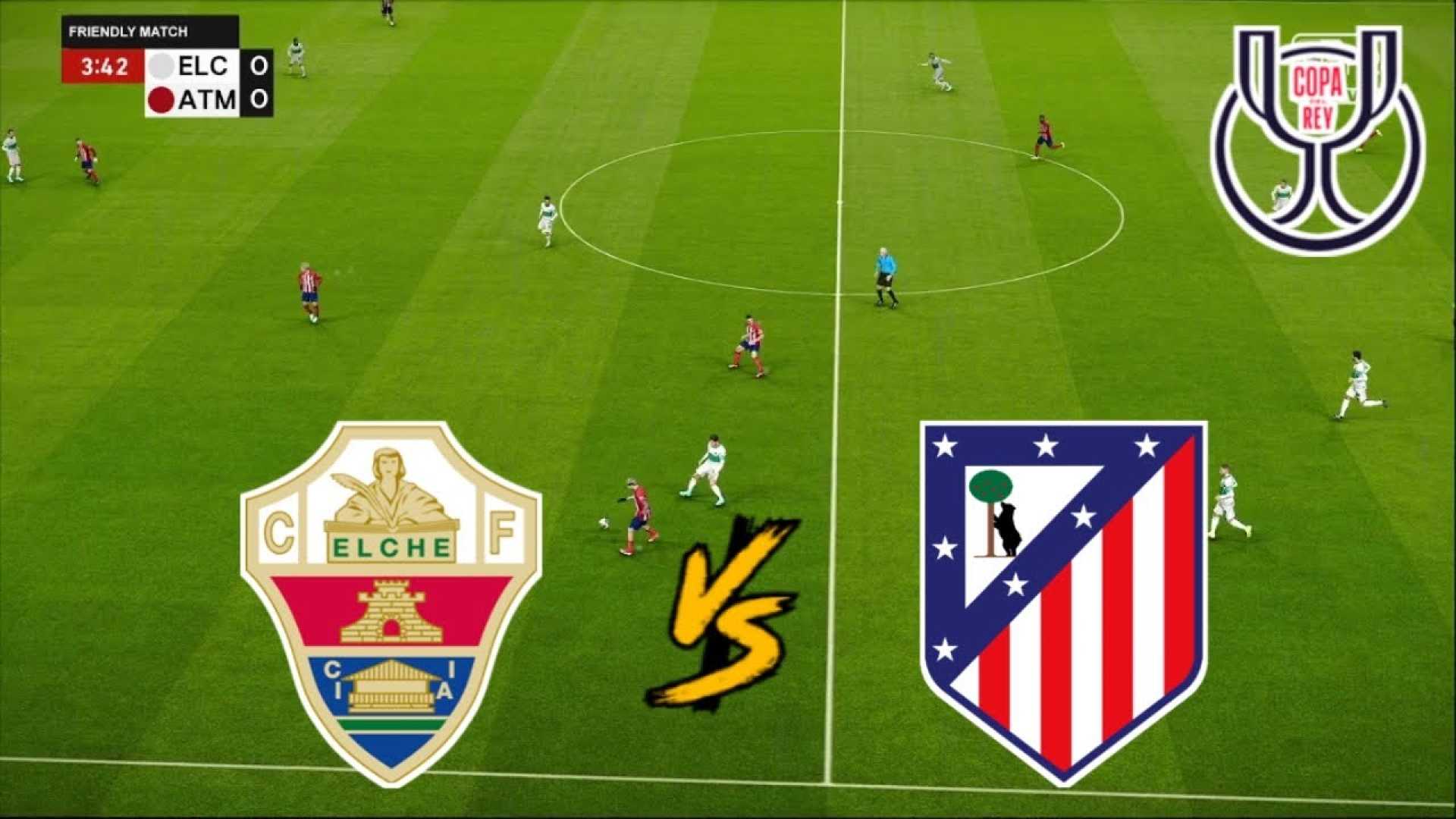 Atlético Madrid Vs Elche Copa Del Rey 2025