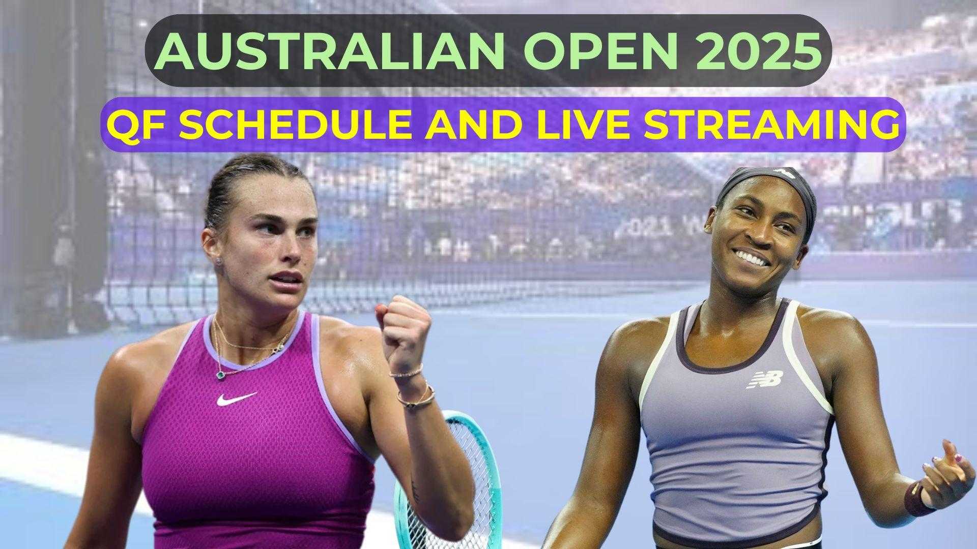 Australian Open 2025 Women's Quarterfinal Matches