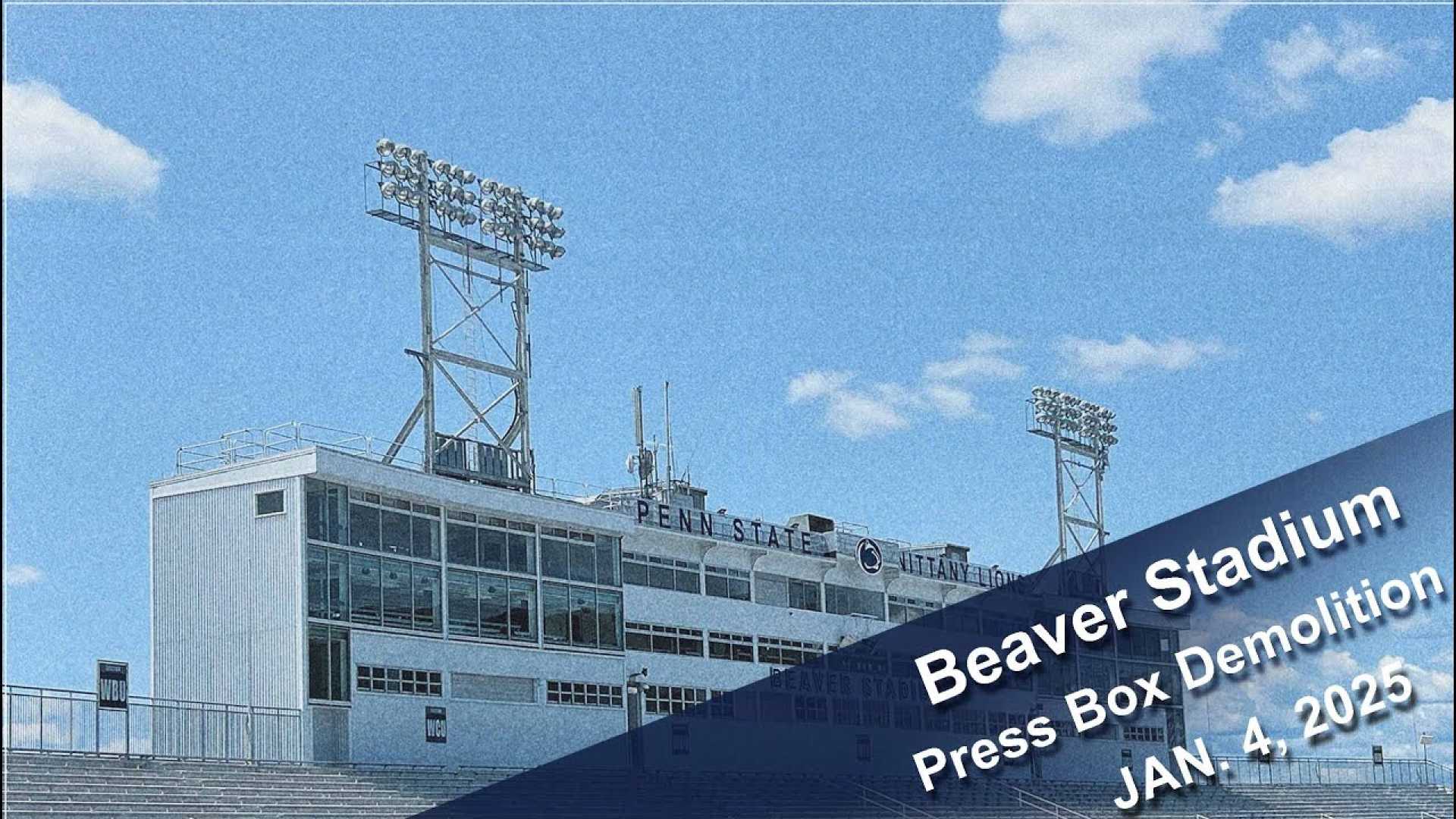 Beaver Stadium Press Box Demolition 2025