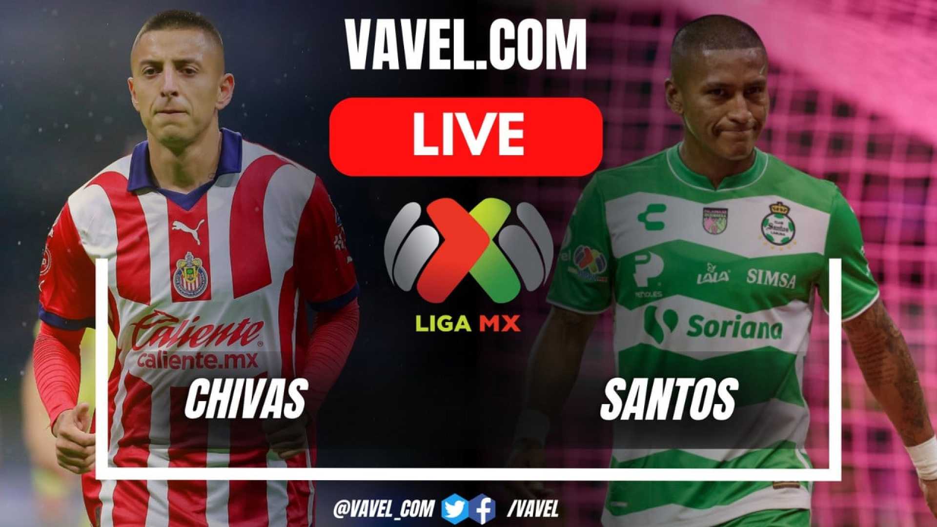 Chivas Vs Santos Laguna Liga Mx 2025