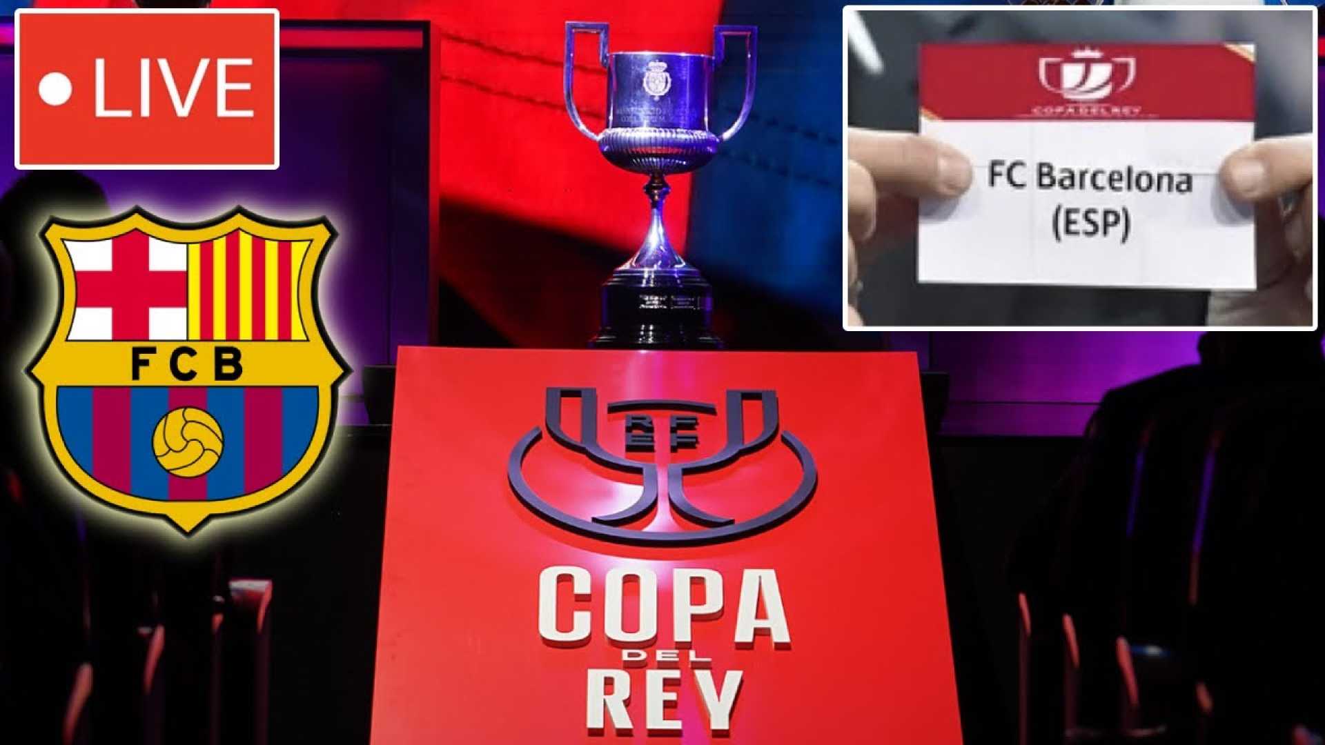 Copa Del Rey 2024 Quarterfinal Draw