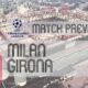 Girona Vs Milan Champions League Match San Siro