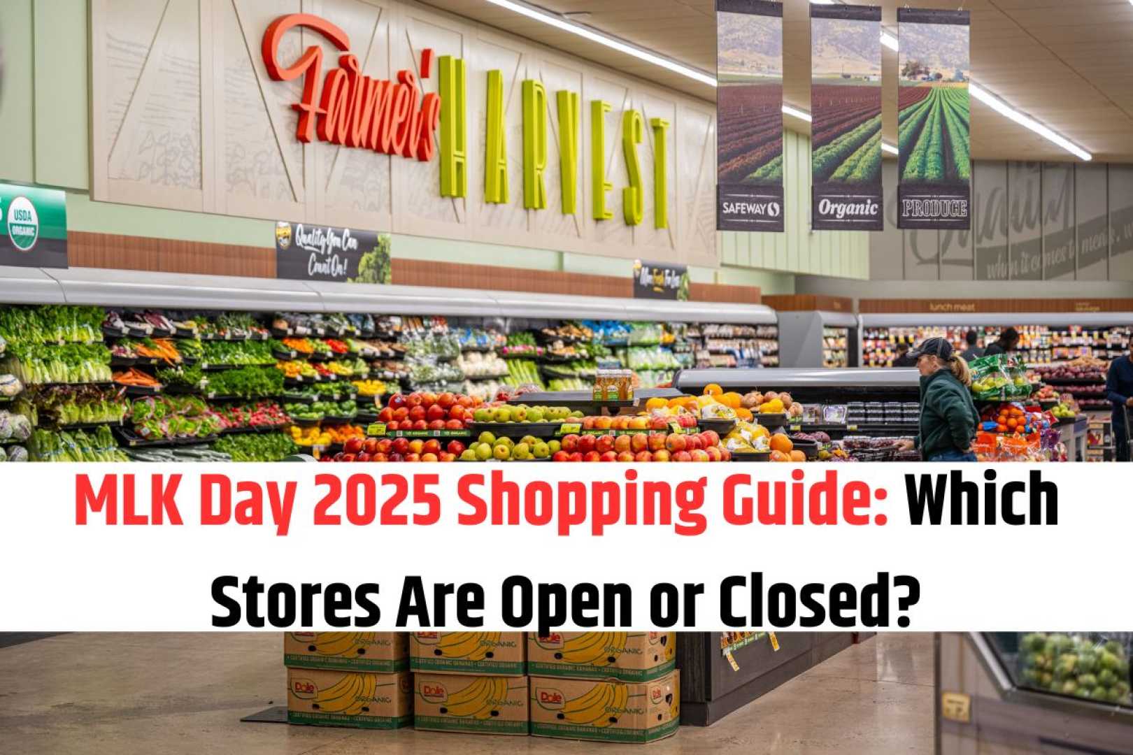 Grocery Store Open On Mlk Day 2025