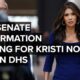 Kristi Noem Senate Confirmation Hearing 2024