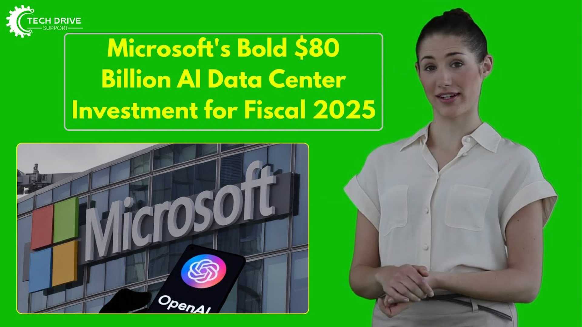 Microsoft Ai Data Center Investment 2025