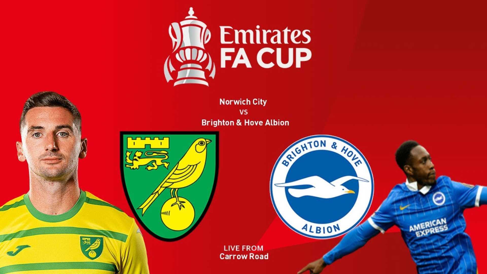 Norwich City Vs Brighton Fa Cup 2025