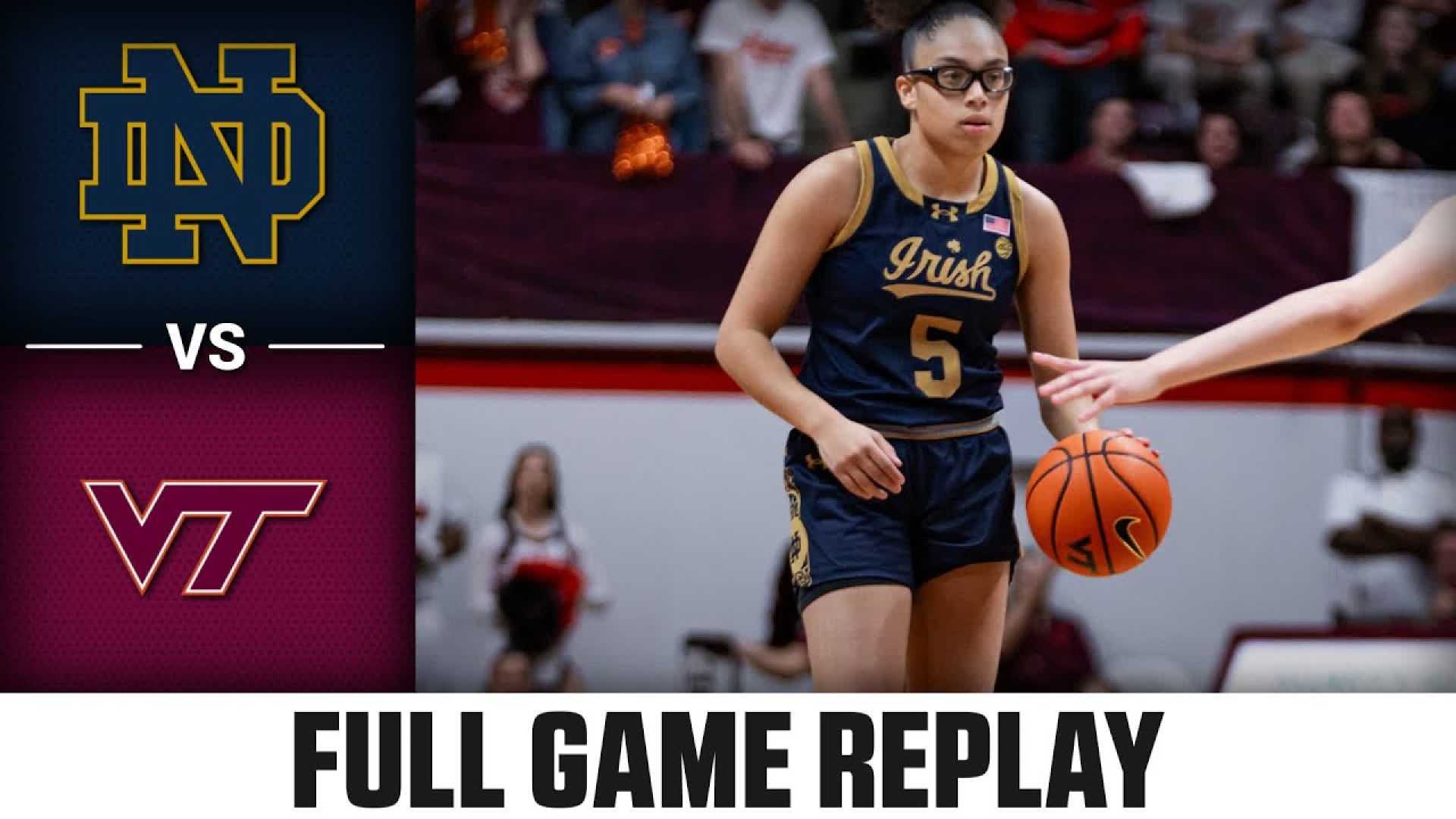 Notre Dame Vs Virginia Tech Women's Basketball 2025