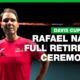 Rafael Nadal Retirement Ceremony Davis Cup 2024