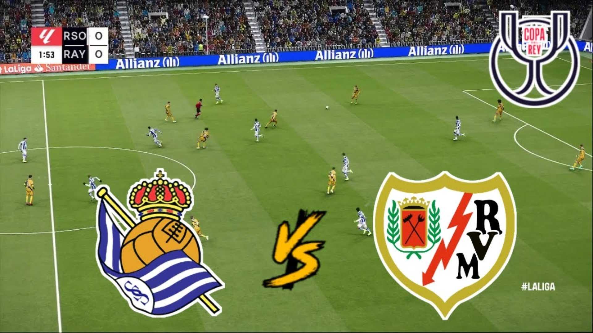 Real Sociedad Vs Rayo Vallecano Copa Del Rey 2025