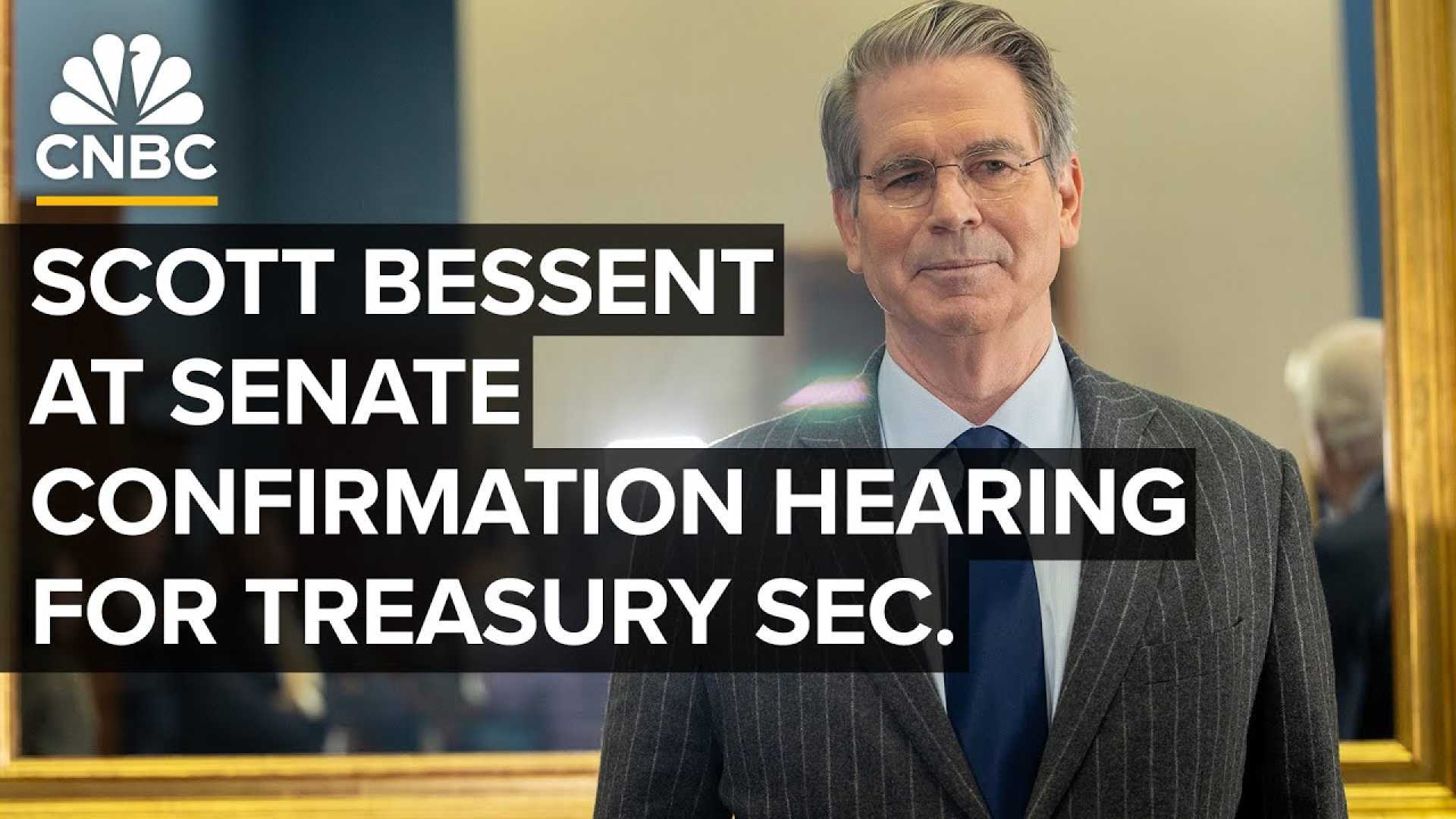 Scott Bessent Senate Confirmation Hearing Treasury Secretary