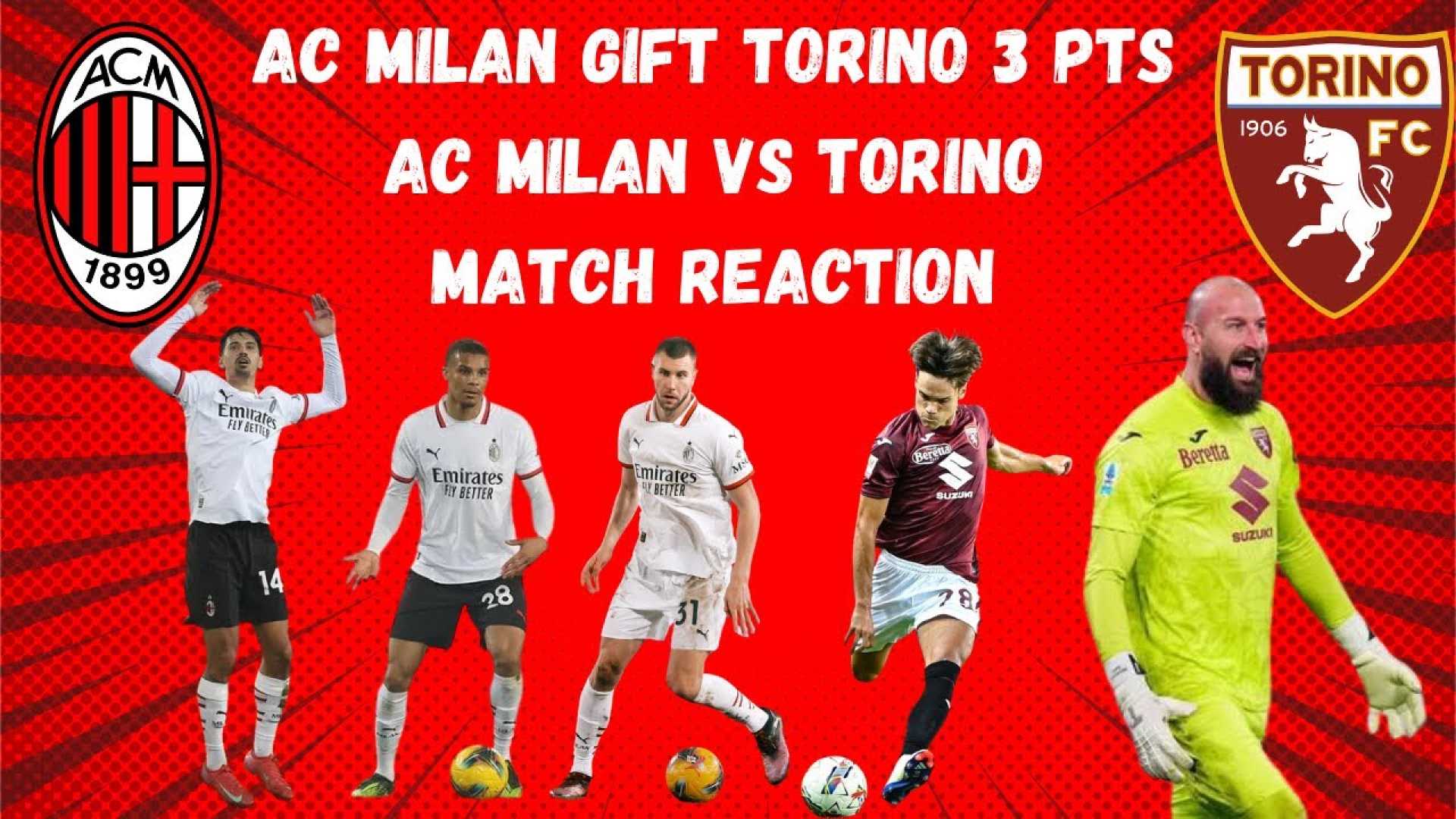 Ac Milan Vs Torino Matchday Preview