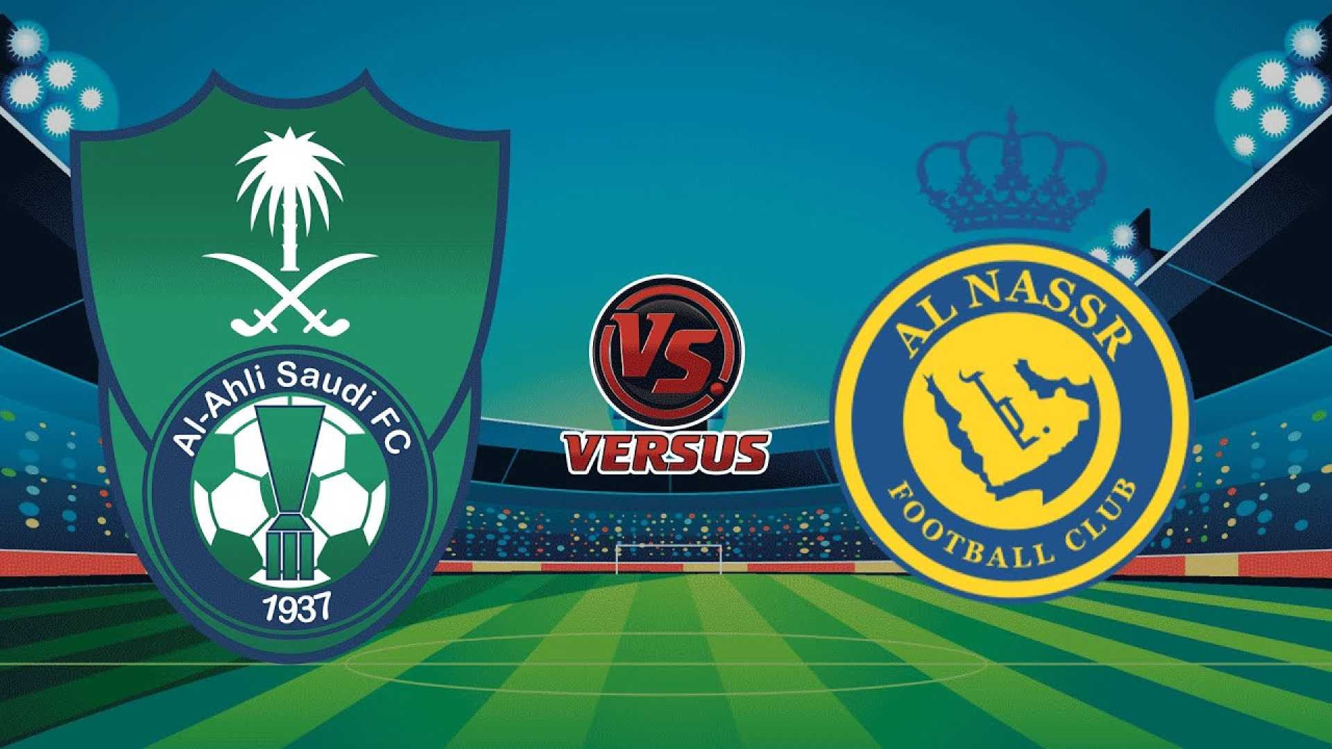 Al Ahli Sfc Vs Al Nassr Saudi Pro League