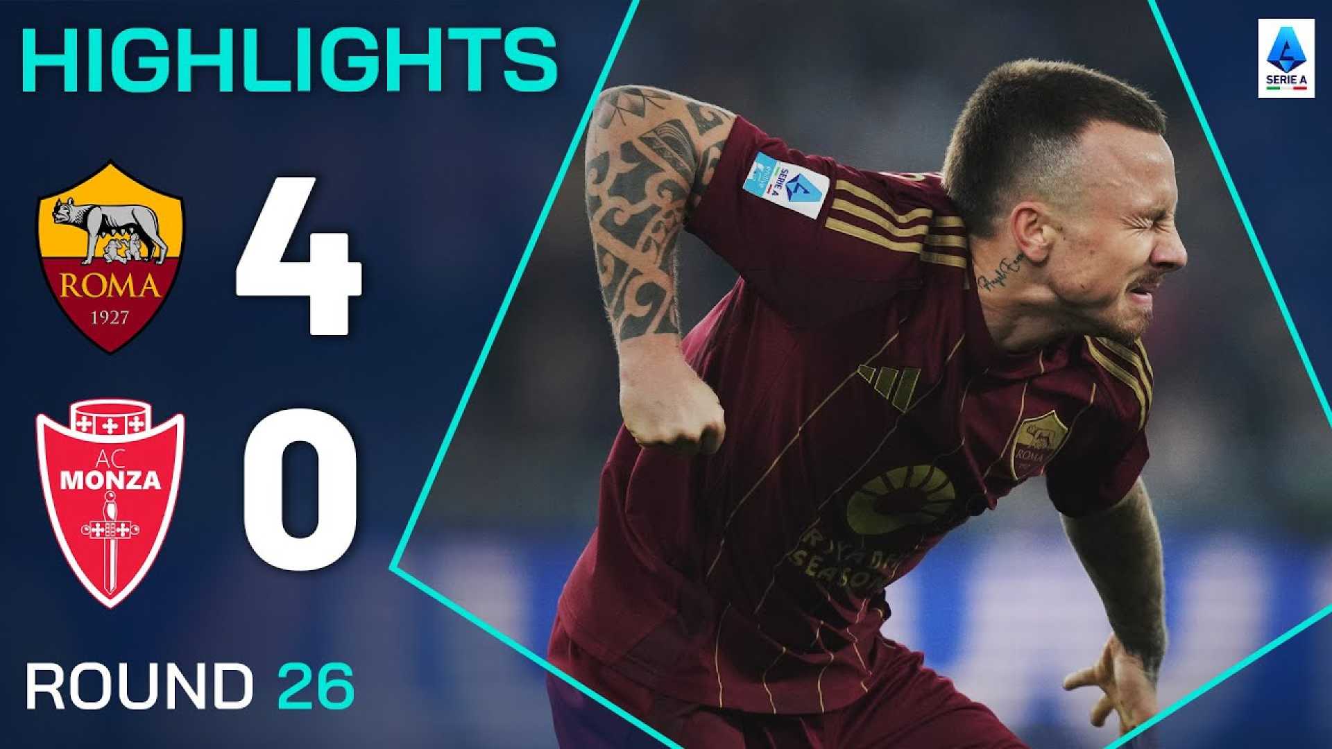 As Roma Vs Monza 4 0 Match Highlights