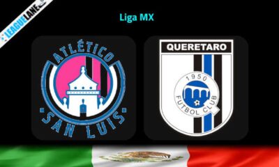 Atletico San Luis Vs Queretaro Match Preview