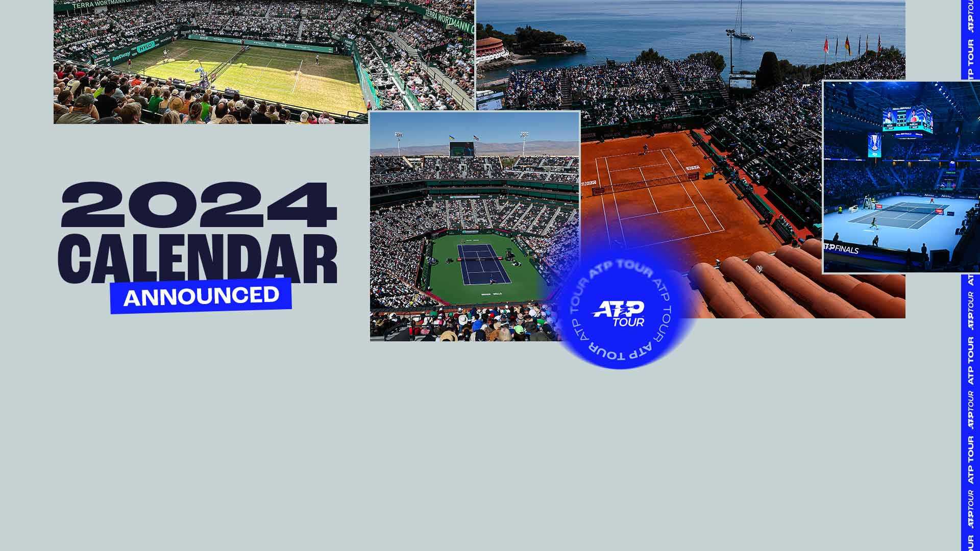 Atp Tour 2024 Schedule Announcement